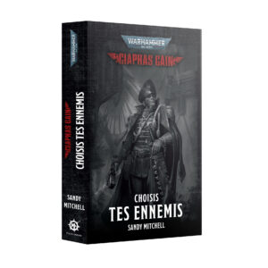 CHOISIS TES ENNEMIS (FRANCAIS)