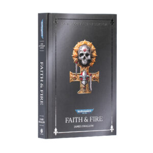 FAITH AND FIRE: ANNIVERSARY EDITION (HB)